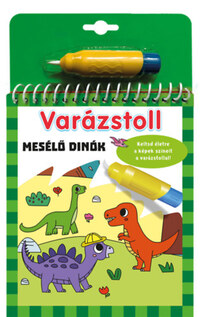 Varázstoll - Mesélő dinók -  (Könyv)