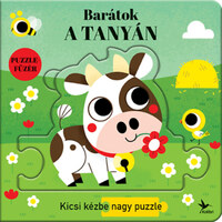 Barátok a tanyán - Kicsi kézbe nagy puzzle -  (Könyv)
