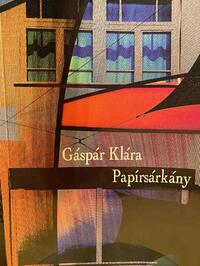 Gáspár Klára: Papírsárkány -  (Könyv)