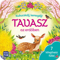Kukucskálj, keresgélj! - Tavasz az erdőben - 7 kihajtható füllel - pop-up nélkül átalakítva -  (Könyv)