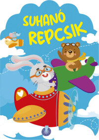 Suhanó repcsik - kifestő -  (Könyv)