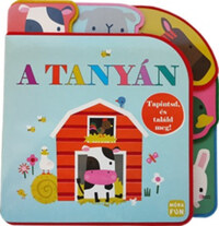 Tapintsd és találd meg! - A tanyán -  (Könyv)
