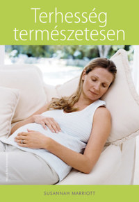 Susannah Marriott: Terhesség természetesen -  (Könyv)