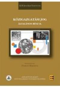 Fazekas Marianna (szerk.): Közigazgatási jog - Általános rész II. -  (Könyv)