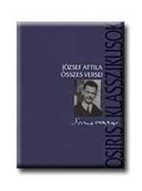József Attila: József Attila összes versei -  (Könyv)