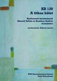 Kálmán László (szerk.): KB120 - A titkos kötet -  (Könyv)