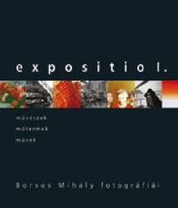 Vince Kiadó: Expositio I. -  Borsos Mihály fotográfiái - Borsos Mihály fotográfiái -  (Könyv)