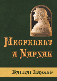 Ballai László: Megfelelt a Napnak -  (Könyv)
