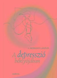 L. Murányi László: A depresszió béklyójában -  (Könyv)