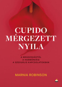 Marnia Robinson: Cupido mérgezett nyila -  (Könyv)