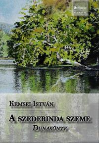 Kemsei István: A szederinda szeme -  (Könyv)