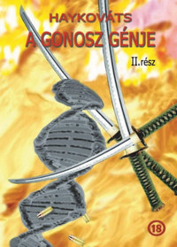 Haykováts: A gonosz génje II. - A visszavágó -  (Könyv)