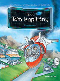 Bernd Flessner: Ifjabb Tom kapitány 7. - Üzemzavar -  (Könyv)