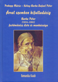 Prokopp Mária, Kátay-Barba Rafael Péter: Árral szemben kifulladásig -  (Könyv)