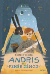 Bartos Felicián: Andris és a fehér démon -  (Könyv)