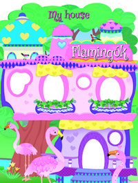 My house - Flamingók -  (Könyv)