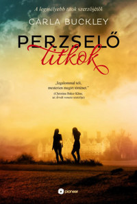 Carla Buckley: Perzselő titkok -  (Könyv)