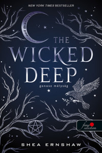 Shea Ernshaw: The Wicked Deep - Gonosz mélység -  (Könyv)
