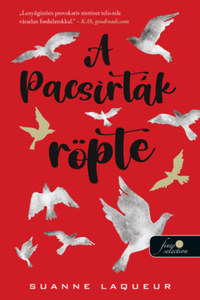 Suanne Laqueur: A pacsirták röpte (Vadászat 1.) -  (Könyv)