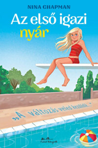 Nina Chapman: Az első igazi nyár -  (Könyv)