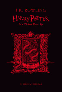 J. K. Rowling: Harry Potter és a Titkok Kamrája - Griffendél - Jubileumi kiadás -  (Könyv)