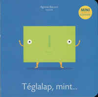 Téglalap, mint... -  (Könyv)