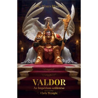 Chris Wraight: Valdor - Az Impérium születése -  (Könyv)