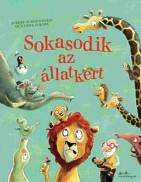 Sophie Schoenwald, Günther Jakobs: Sokasodik az állatkert -  (Könyv)
