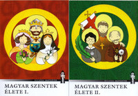 Basa Katalin: Magyar szentek élete I-II. -  (Könyv)