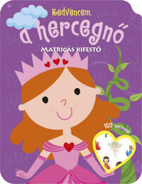 Kedvencem, a hercegnő - Matricás kifestő -  (Könyv)