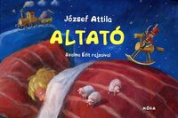 József Attila: Altató -  (Könyv)