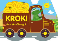 Kroki és a járműhangok -  (Könyv)