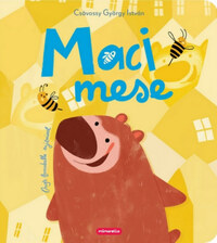 Csávossy György István: Maci mese -  (Könyv)
