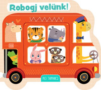 Robogj velünk! -  (Könyv)