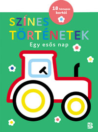 Színes történetek - Egy esős nap -  (Könyv)