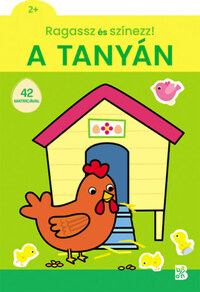 Ragassz és színezz! - A tanyán -  (Könyv)