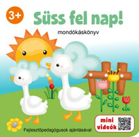 Nagy Emese (szerk.): Süss fel nap! - Mondókáskönyv -  (Könyv)