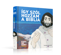 Miklya Zsolt: Így szól hozzám a Biblia -  (Könyv)