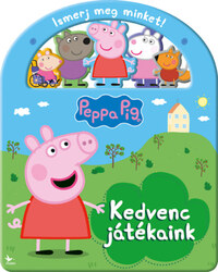Peppa Pig - Ismerj meg minket! - Kedvenc játékaink -  (Könyv)