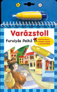 Benedek Elek: Varázstoll - Furulyás Palkó -  (Könyv)