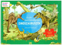 Az én puzzlekönyvem: Dinoszauruszok - Játszva tanulni - És már ezt is tudom -  (Könyv)