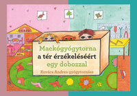 Kovács Andrea: Mackógyógytorna a térérzékeléséért egy dobozzal -  (Könyv)