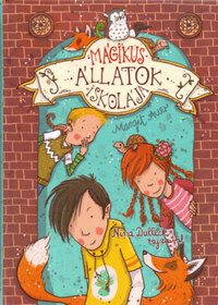 Margit Auer: Mágikus állatok iskolája 1. -  (Könyv)