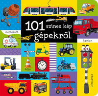 101 színes kép gépekről -  (Könyv)
