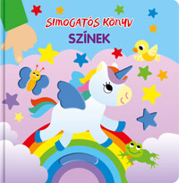 Simogatós könyv - Színek -  (Könyv)