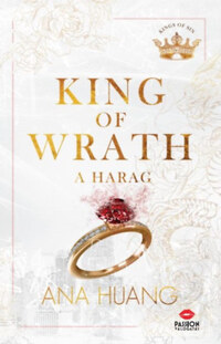 Ana Huang: King of Wrath - A harag - Éldekorált -  (Könyv)