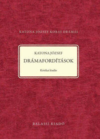 Katona József - Drámafordítások -  (Könyv)