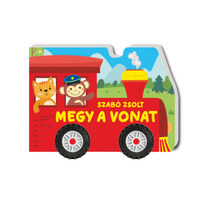 Szabó Zsolt: Megy a vonat -  (Könyv)