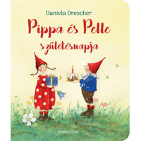 Daniela Drescher: Pippa és Pelle születésnapja -  (Könyv)
