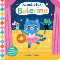 Szuki cica - Balerina - Cuki történet mozgatható elemekkel -  (Könyv)
